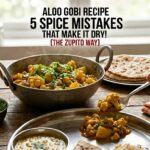 Aloo Gobi Recipe: 5 Spice Mistakes That Make It Dry! (The Zupito Way)